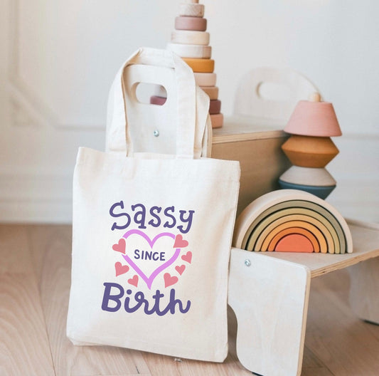 Sassy Since Birth Tote | Custom Creations