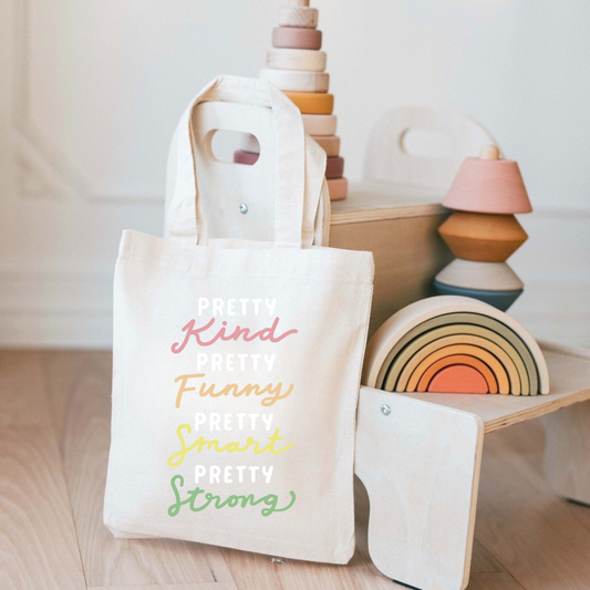 Pretty Strong, Pretty Kind, Pretty Funny, Pretty Smart Tote | Custom Creations