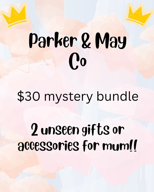 $30 Mystery Bundle- For Mum